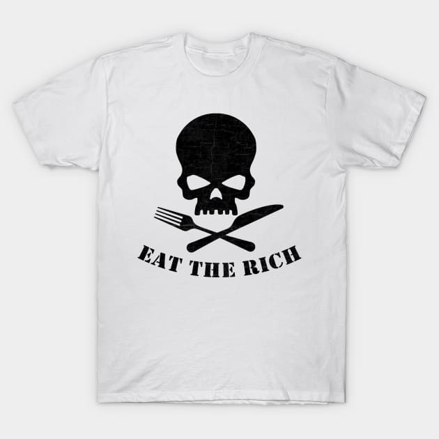 Eat The Rich T-Shirt by valentinahramov